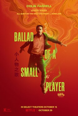 	Ballad of a Small Player	